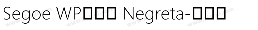 Segoe WP兰亭黑 Negreta字体转换